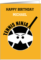 Birthday Tennis Ninja in Yellow and Black with Custom Text card