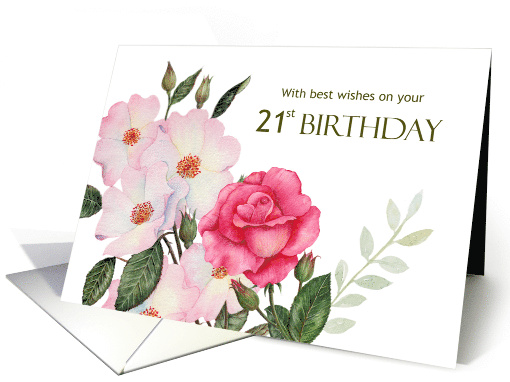 21st Birthday Wishes Watercolor Pink Roses Illustration card (1725630)