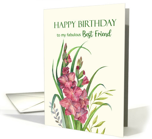 For Best Friend on Birthday Watercolor Peachy Gladioli... (1736942)