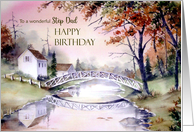 For Step Dad on Birthday Arched Bridge Landscape Painting card