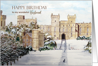 For Husband on Birthday Windsor Castle England Winter Painting card
