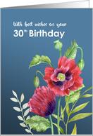 For 30th Birthday Red Poppies Watercolor Botanical Floral Illustration card