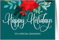 Customizable Happy Holidays Grandson with Poinsettias and Berries card
