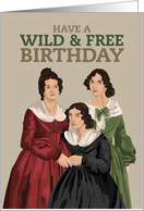 Birthday for Her Bront Sisters Wild and Free card