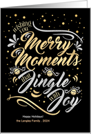 Merry Moments that Jingle with Joy Gold Silver on Black with Name card