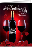 For Wife on Valentine’s Day Rose Petals and Wine card