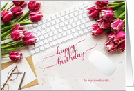 Work Wife Birthday Pink Tulips and Desktop with Keyboard card