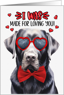 Valentine’s Day Black Labrador Retriever Dog Made for Loving You card