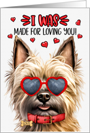 Valentine’s Day Cairn Terrier Dog Made for Loving You card