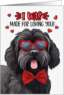 Valentine’s Day Black Russian Terrier Dog Made for Loving You card