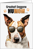 Mother’s Day Bull Terrier Dog Greatest HuMOM Ever card