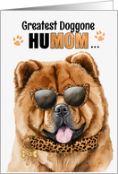 Mother’s Day Chow Chow Dog Greatest HuMOM Ever card