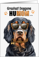 Mother’s Day Gordon Setter Dog Greatest HuMOM Ever card