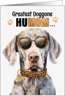 Mother’s Day Weimaraner Dog Greatest HuMOM Ever card