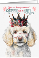 Birthday Standard Poodle Dog Funny Queen for a Day card