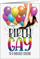 Cousin Happy Birth GAY Female Legs Rainbow and Balloons card