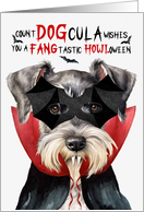 Schnauzer Dog Funny Halloween Count DOGcula card