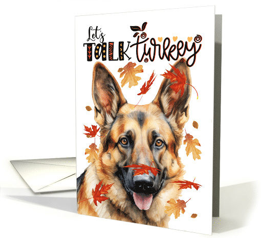 Thanksgiving German Shepherd Dog Funny Let's Talk Turkey Theme card