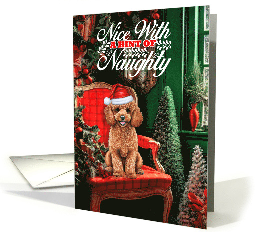 Apricot Toy Poodle Christmas Dog Nice with a Hint of Naughty card