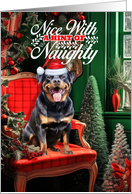 Rottweiler Christmas Dog Nice with a Hint of Naughty card