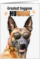 Mother’s Day Belgian Malinois Dog Greatest HuMOM Ever card