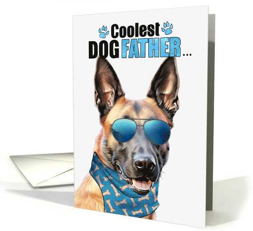Father's Day Belgian Malinois Dog Coolest Dogfather Ever card