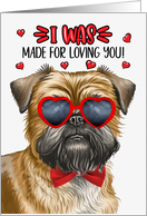 Valentine’s Day Brussels Griffon Dog I Was Made for Loving You card