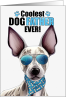 Father’s Day Hairless Terrier Dog Coolest Dogfather Ever card