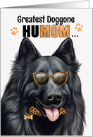 Mother’s Day Belgian Sheepdog Greatest HuMOM Ever card