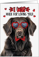 Valentine’s Day Flat Coated Retriever Dog Made for Loving You card