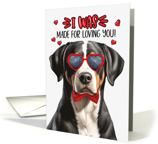 Valentine's Day Greater Swiss Mountain Dog Made for Loving You card