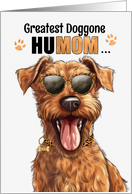 Mother’s Day Irish Terrier Dog Greatest HuMOM Ever card