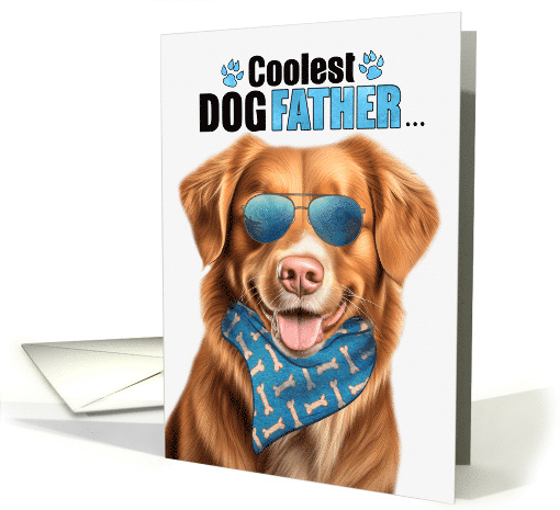 Father's Day Duck Tolling Retriever Dog Coolest Dogfather Ever card