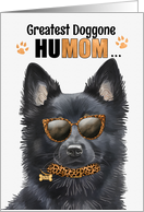 Mother’s Day Schipperke Dog Greatest HuMOM Ever card