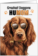 Mother’s Day Sussex Spaniel Dog Greatest HuMOM Ever card