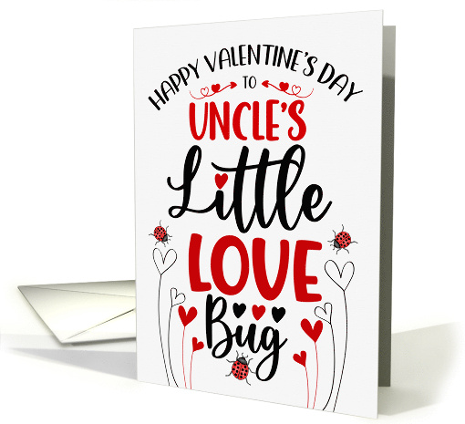 Uncle's Little Love Bug Valentine for Niece or Nephew... (1818792)