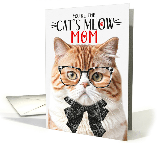 Orange Tabby British Shorthair Cat Mother's Day Meow Humor card