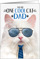 White Angora Cat Father’s Day for Dad One Cool Cat card