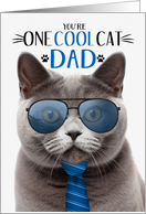 Gray British Shorthair Cat Father’s Day for Dad One Cool Cat card