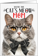 Gray Marbled Cat Mom Mother’s Day with Cat’s Meow card