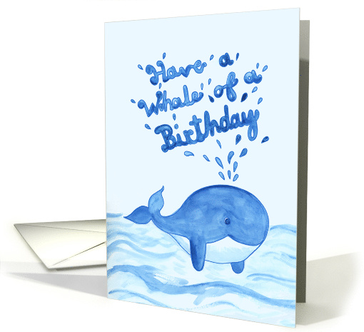 Have a Whale of a Birthday card (1759872)