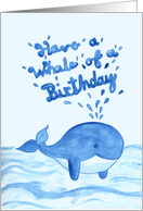 Have a Whale of a Birthday card