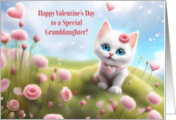 Granddaughter Valentines Day with Cute Fluffy White Kitten card