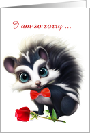 Apology Forgiveness I am Sorry Cute Skunk and Rose Custom Text card