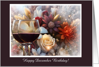 December Birthday with Winter Flower Wine Humor Blessings Custom card