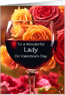 Valentines for Her Wonderful Lady with Roses and Wine Customizable card