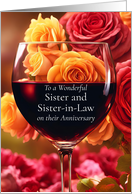Sister and Sister in Law Happy Anniversary Glass of Red Wine Flowers card