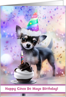 Cinco De Mayo Birthday May Fifth Cute Chihuahua Cupcake Custom card