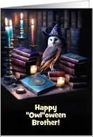 Brother Happy Halloween with Mystical Magical Owl Books Customize card