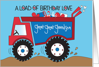 Birthday for Great Great Grandson Dump Truck Load of Birthday Love card